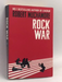 Rock War: 1: Rock War - Robert Muchamore