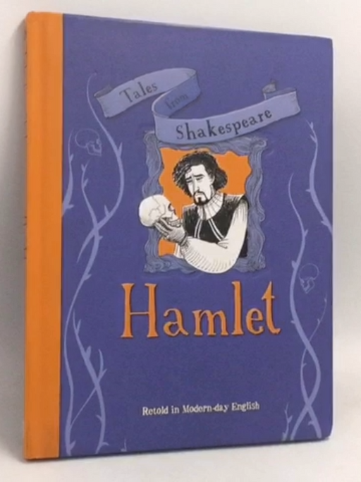 Hamlet: Retold in Modern-day English- [Hardcover] - Timothy Knapman