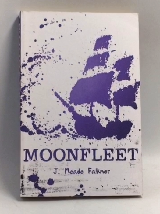 Moonfleet  -  John Meade Falkner  