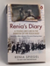 Renia’s Diary: A Young Girl’s Life in the Shadow of the Holocaust   - Renia Spiegel