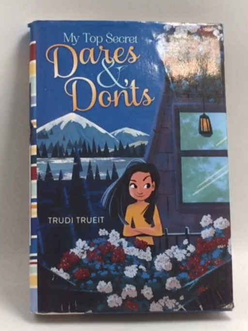 My Top Secret Dares & Don'ts - Hardcover - Trueit, Trudi; 