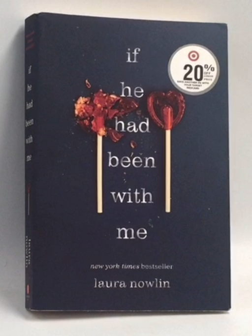 If He Had Been with Me - Laura Nowlin; 