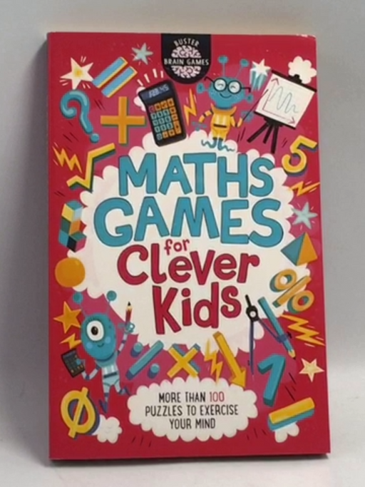 Maths Games for Clever Kids - Gareth Moore; 