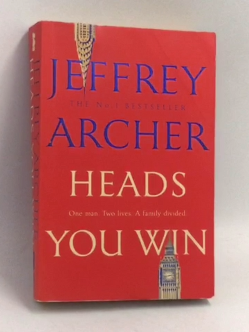 Heads You Win - JEFFREY ARCHER; 