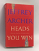 Heads You Win - JEFFREY ARCHER; 