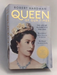 Queen of Our Times: The Life of Elizabeth II, 1926-2022 - Robert Hardman