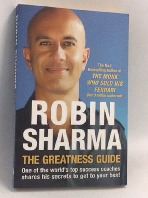 The Greatness Guide - Robin Shilp Sharma; 
