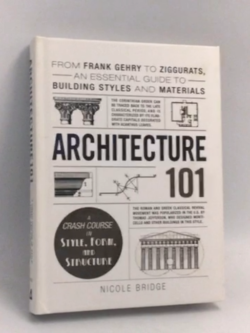 Architecture 101- [Hardcover] - Nicole Bridge