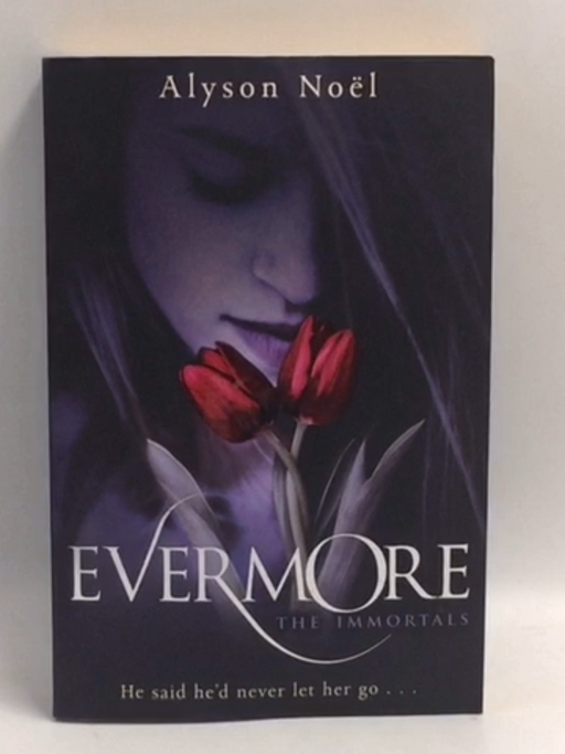 Evermore - Alyson Noël
