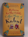 Return to the Little Coffee Shop of Kabul - Deborah Rodriguez; 