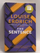 The Sentence   - Louise Erdrich