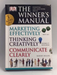 THE WINNER'S MANUAL - MARKETING EFFECTIVELY, THINKING CREATIVELY, COMMUNICATE CLEARLY- [Hardcover] - DK; 