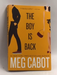 The Boy Is Back - Meg Cabot; 