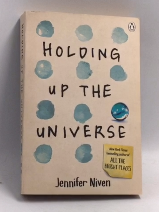 Holding Up the Universe - Jennifer Niven
