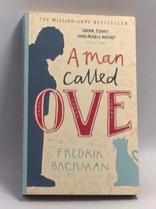 A Man Called Ove - Fredrik Backman