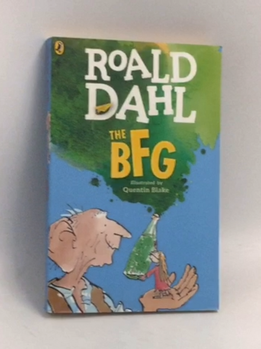 The BFG - Roald Dahl