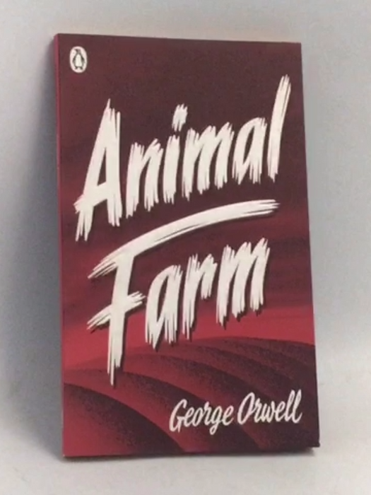 Animal Farm - George Orwell