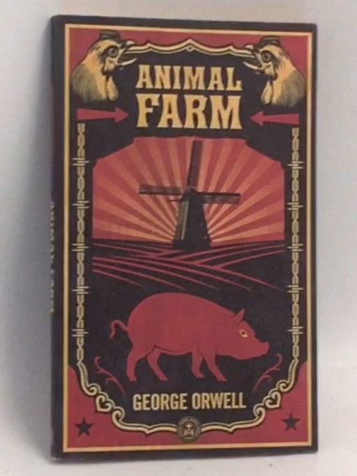 Animal Farm - George Orwell