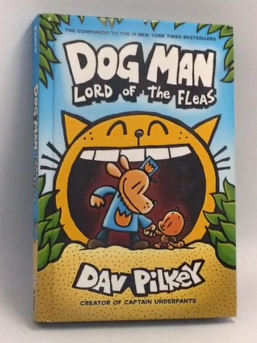 Dog Man: Lord of the Fleas - Hardcover - Dav Pilkey