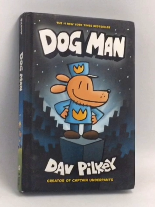 Dog Man - Hardcover - Dav Pilkey