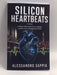 Silicon Heartbeats: A Silicon Valley Novel of AI, Ambition, and the Cost of Changing the World   - Alessandro Sappia