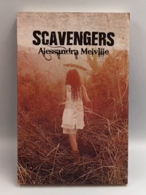 Scavengers - Alessandra Melville; 