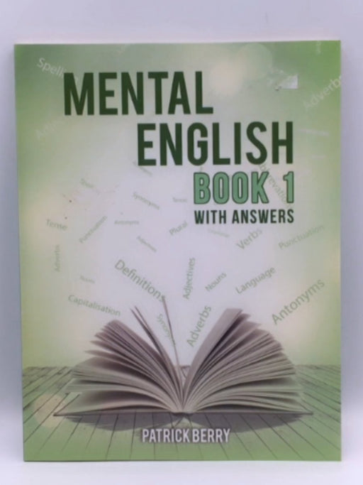 Mental English Book 1 With Answers - Patrick Berry; 