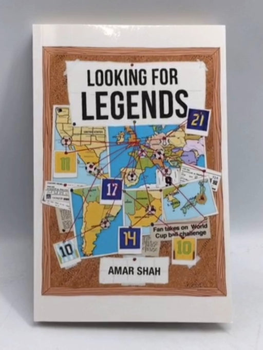 Looking For Legends - Amar Shah;