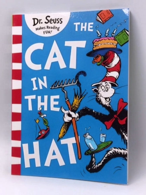 The Cat in the Hat - Dr. Seuss; 