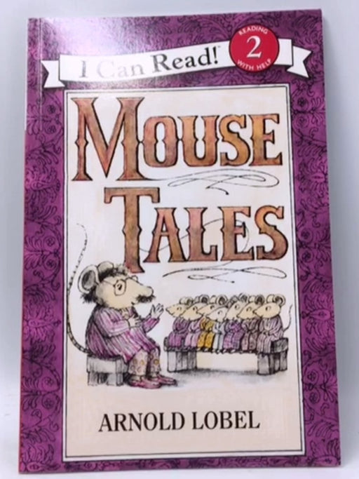 Mouse Tales - Arnold Lobel; 