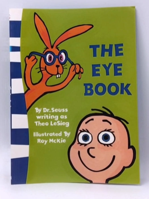 The Eye Book - Theo LeSieg; Dr. Seuss; 