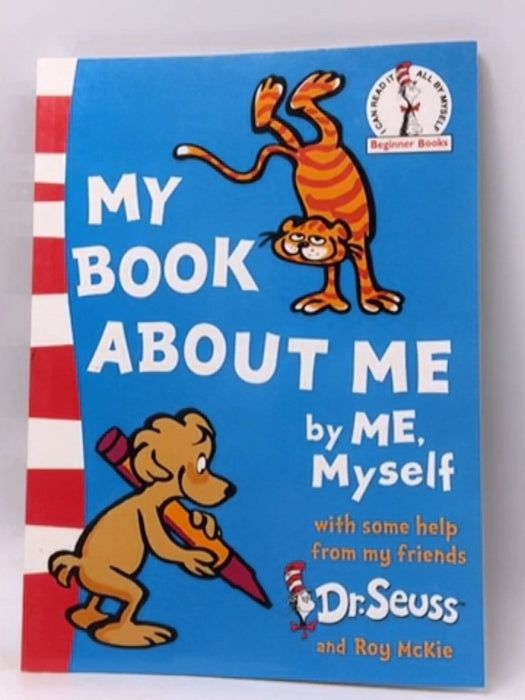 My Book About Me - Dr. Seuss; 