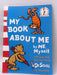 My Book About Me - Dr. Seuss; 