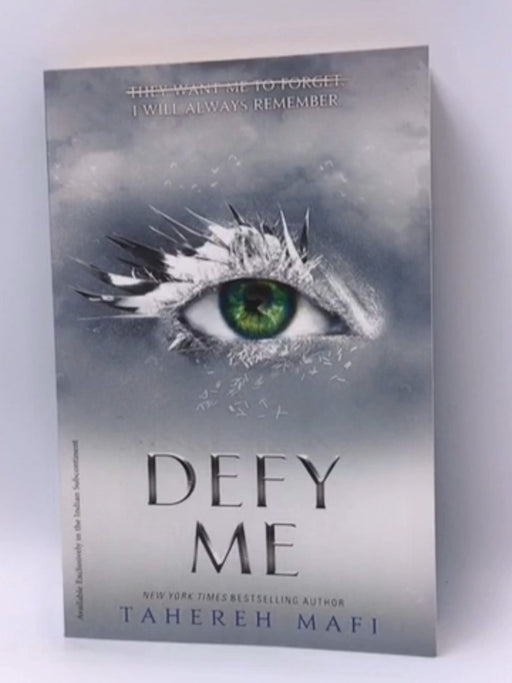 Defy Me - Tahereh Mafi