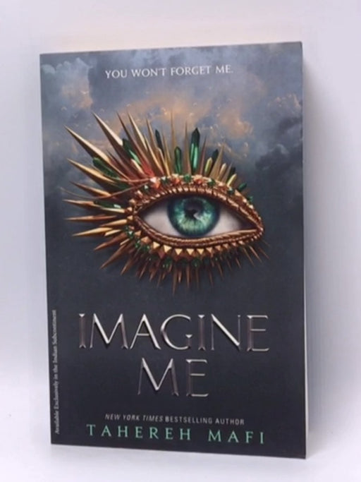 Imagine Me - Shatter Me #6 - Tahereh Mafi; 