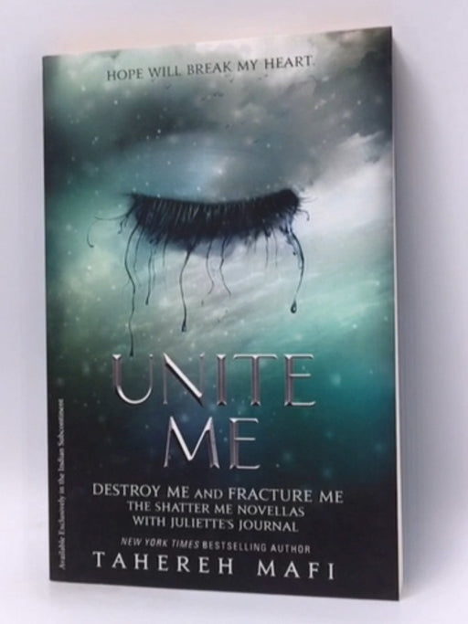 Unite Me - Tahereh Mafi; 