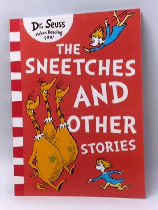 The Sneetches and Other Stories - Seuss; 