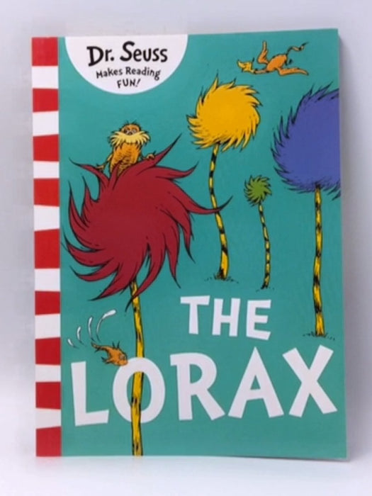 The Lorax - Dr. Seuss; 