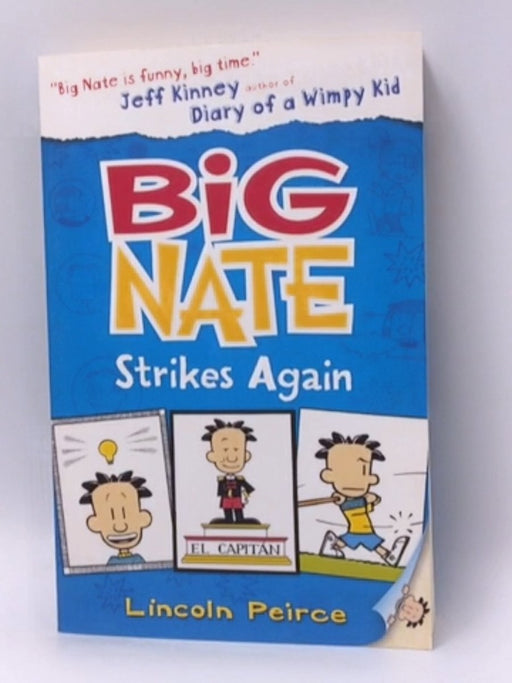 Big Nate Strikes Again - Lincoln Peirce