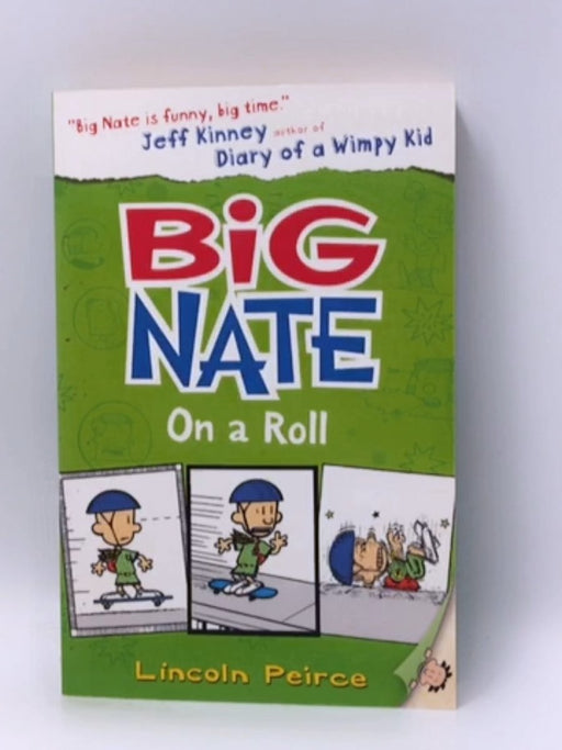 Big Nate on a Roll - Lincoln Peirce; 