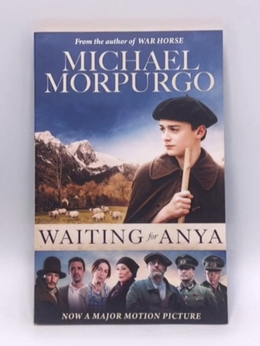 Waiting for Anya - Michael Morpurgo; 