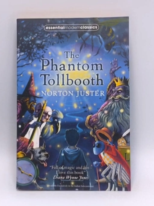 The Phantom Tollbooth  - Norton Juster; 