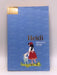 Heidi (HarperCollins Children's Classics) - Johanna Spyri; 