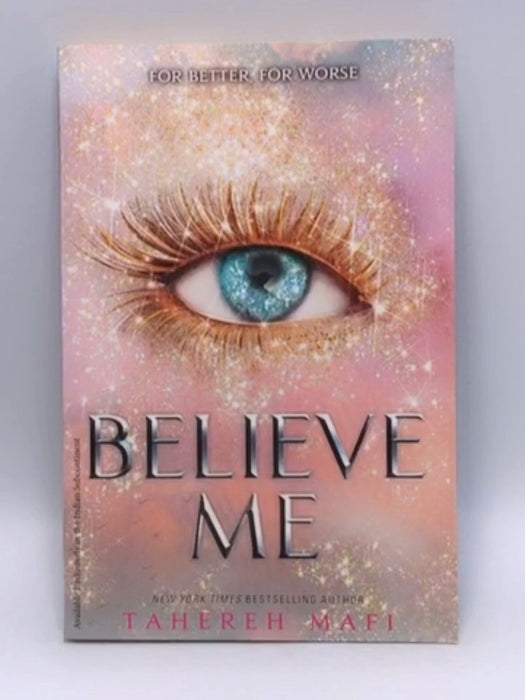 Believe Me - Tahereh Mafi