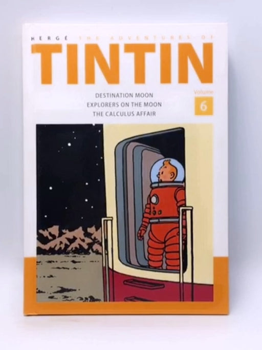 The Adventures of Tintin Volume 6 (Hardcover) - Herge; Hergé; 