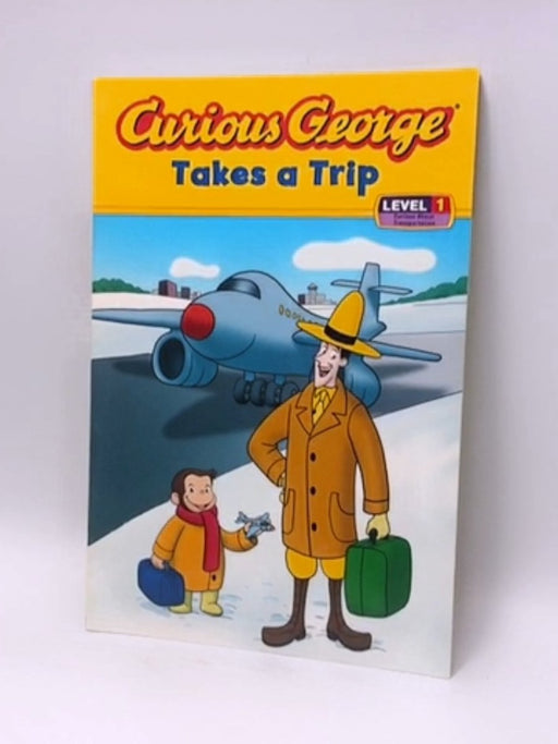 Curious George Takes a Trip - H.A. Rey