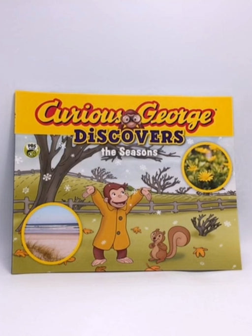 Curious George Discovers the Seasons - Hans Augusto. Rey; 