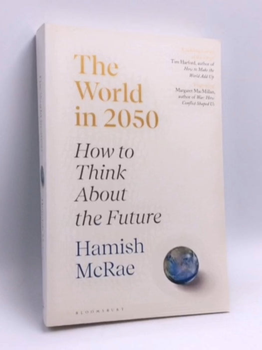 The World In 2050 - Hamish McRae; 