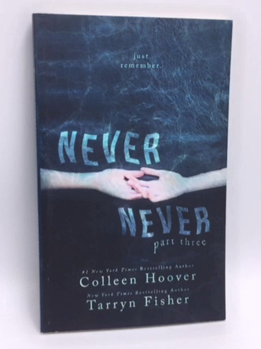 Never Never #3 - Colleen Hoover; Tarryn Fisher; 