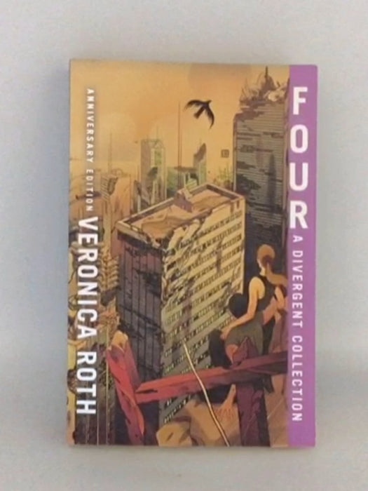 Divergent Four - Anniversary Edition - Veronica Roth; Veronica Roth; 